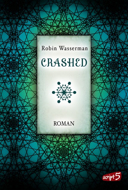 Crashed, Robin Wasserman