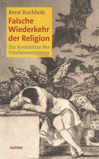 Falsche Wiederkehr der Religion, René Buchholz
