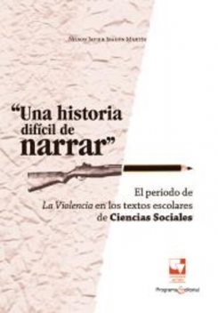 Una historia difícil de narrar, Nilson Javier Ibagón Martín
