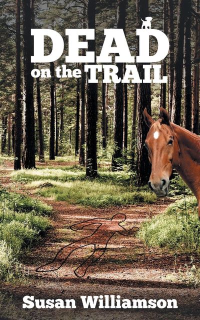Dead on the Trail, Susan Williamson