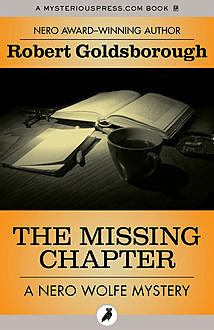 The Missing Chapter, Robert Goldsborough