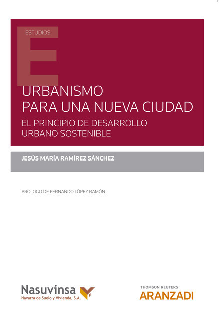 Urbanismo para una nueva ciudad, José María Ramírez Sánchez