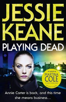 Playing Dead, Jessie Keane
