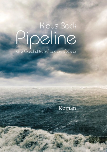 Pipeline, Klaus Bock