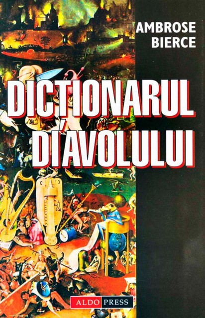 Dicționarul Diavolului, Ambrose Bierce