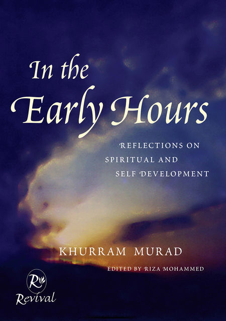 In The Early Hours, Khurram Murad
