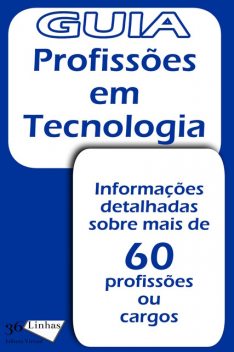 Guia 36 – Profissões em Tecnologia, Ricardo Garay