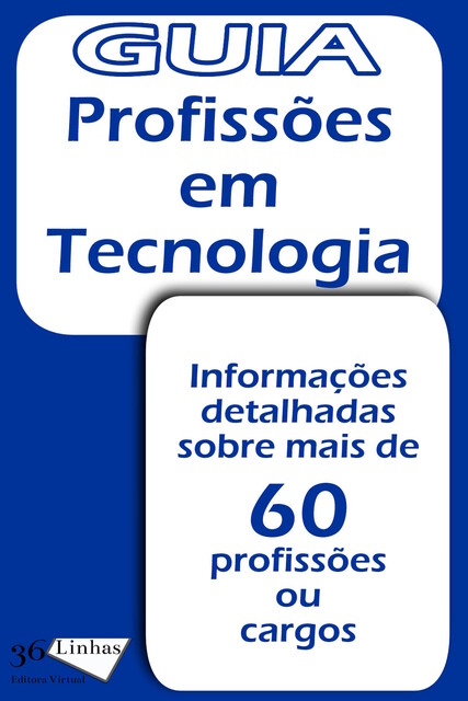 Guia 36 – Profissões em Tecnologia, Ricardo Garay