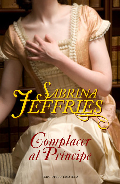 Complacer Al Principe, Sabrina Jeffries