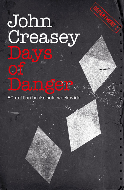 Days of Danger, John Creasey