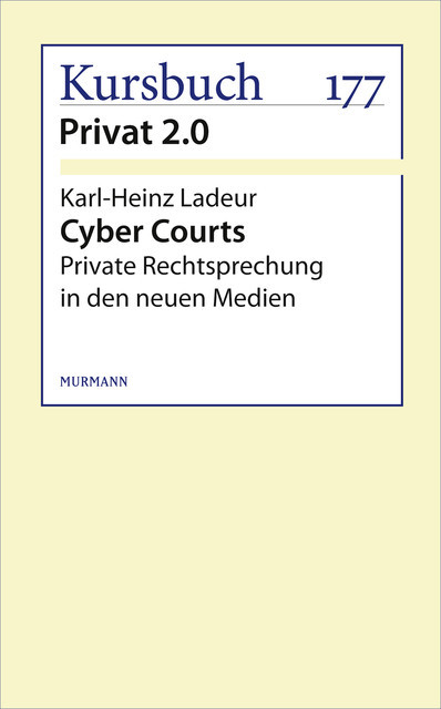 Cyber Courts, Karl-Heinz Ladeur