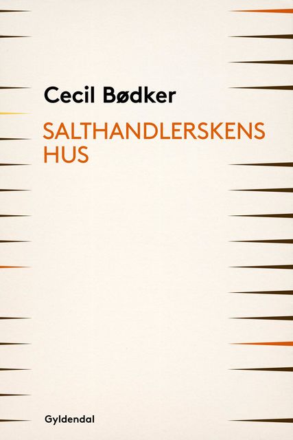 Salthandlerskens hus, Cecil Bødker