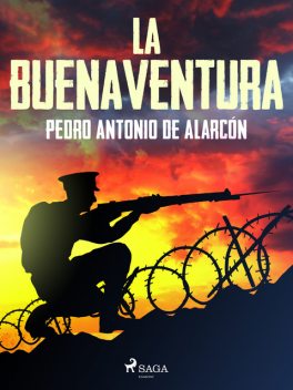 La buenaventura, Pedro Antonio Alarcón