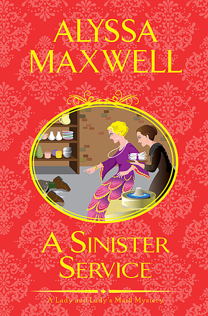 A Sinister Service, Alyssa Maxwell