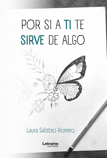 Por si te sirve de algo, Laura Romero