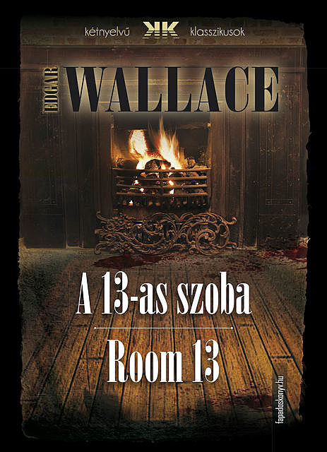 A 13-as szoba – Room 13, Edgar Wallace