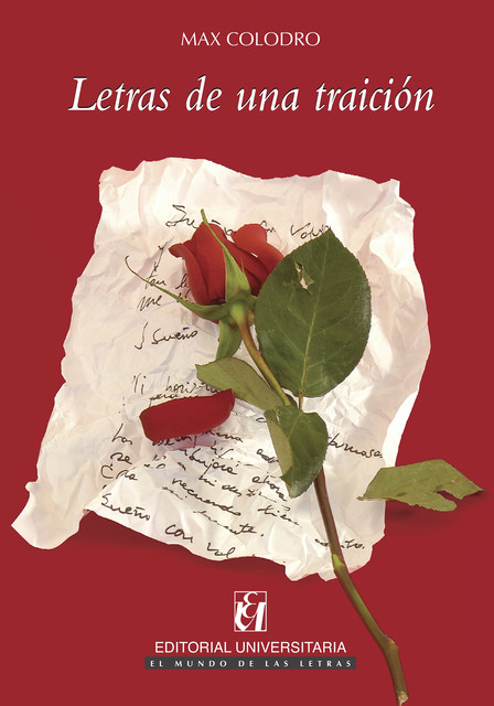 Letras de una traición, Max Colodro