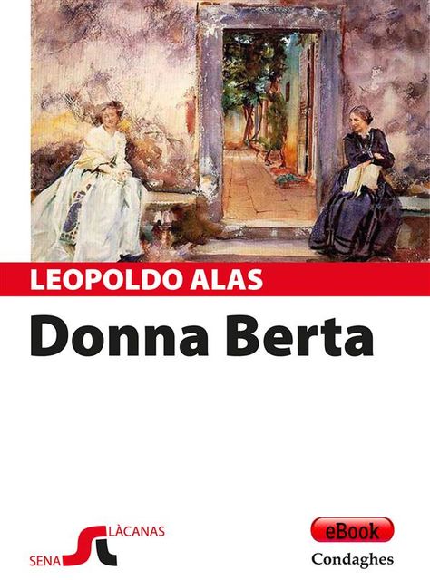 Donna Berta, Leopoldo Alas y Ureña