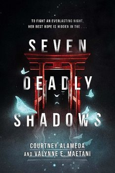 Seven Deadly Shadows, Courtney Alameda