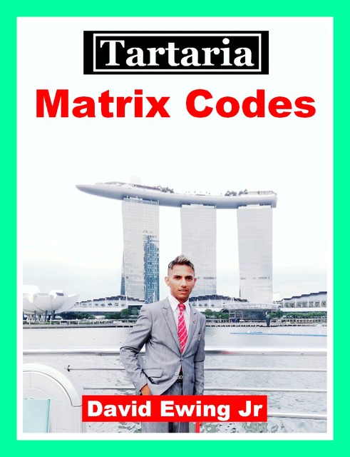 Tartaria – Matrix Codes, David Ewing Jr