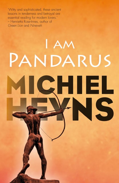 I am Pandarus, Michiel Heyns