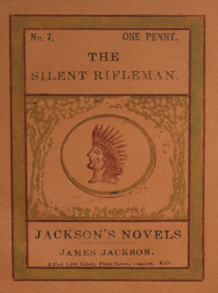 The Silent Rifleman: A tale of the Texan prairies, Henry William Herbert