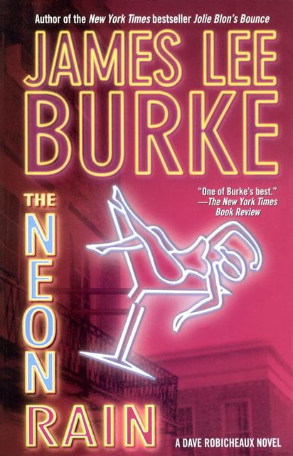 The Neon Rain, James Lee Burke