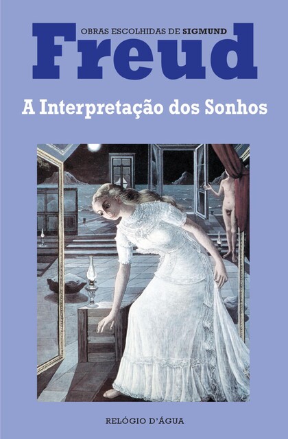 A Interpretação dos Sonhos, Sigmund Freud
