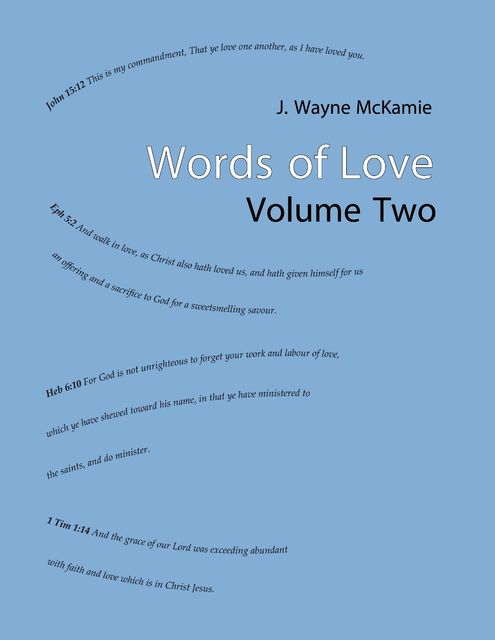 Words of Love Volume Two, J.Wayne McKamie