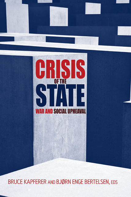 Crisis of the State, Bruce Kapferer
