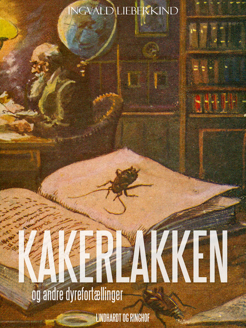 Kakerlakken og andre dyrefortællinger, Ingvald Lieberkind