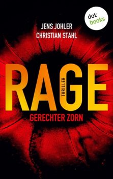 RAGE – Gerechter Zorn, Christian Ståhl, Jens Johler