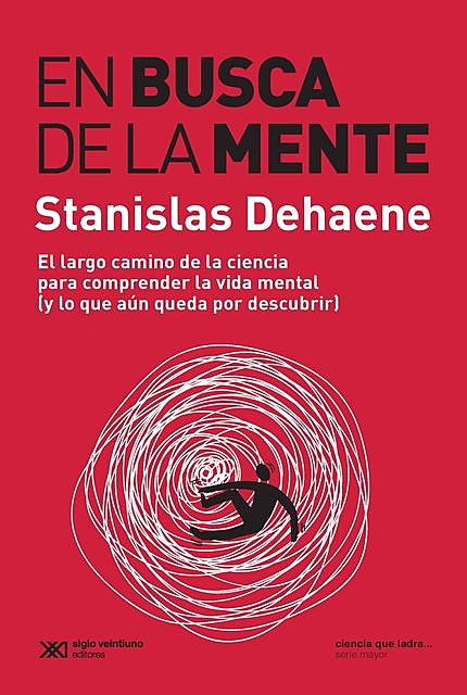En busca de la mente, Stanislas Dehaene