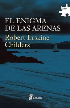 El enigma de las arenas, Robert Erskine Childers