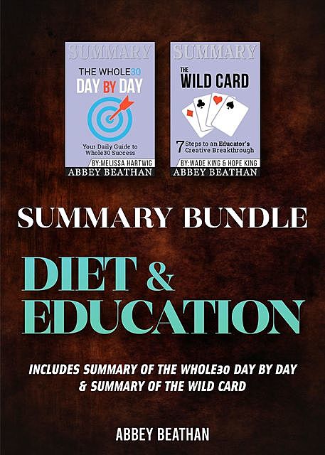 Summary Bundle: Diet & Education, Abbey Beathan
