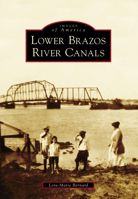 Lower Brazos River Canals, Lora-Marie Bernard