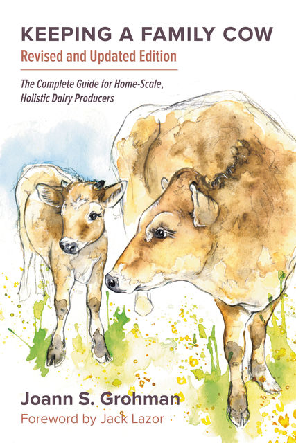 Keeping a Family Cow, Joann S.Grohman