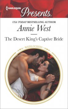 The Desert King's Captive Bride, Annie West