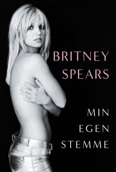 Min egen stemme, Britney Spears