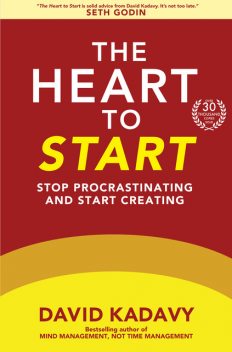 The Heart to Start, David Kadavy