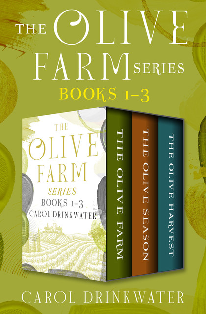 The Olive Farm Series, Carol Drinkwater