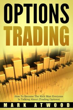 Options Trading, Mark Atwood