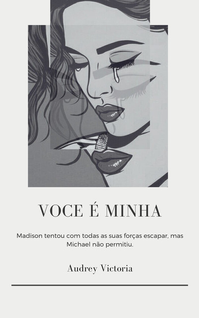Você é minha, Audrey Victoria