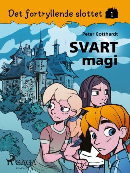 Det fortryllende slottet 1 – Svart magi, Peter Gotthardt