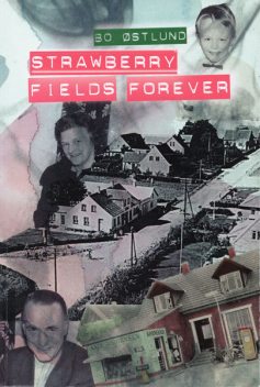Strawberry Fields Forever, Bo Østlund