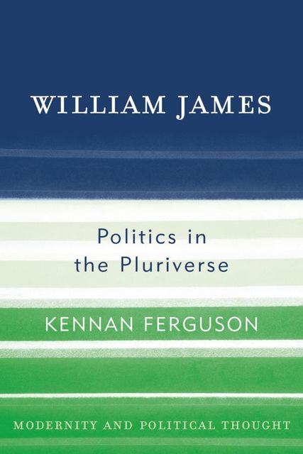 William James, Kennan Ferguson