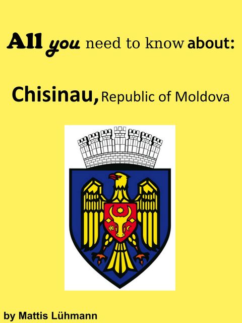 All you need to know about: Chisinau, Republic of Moldova, Mattis Lühmann
