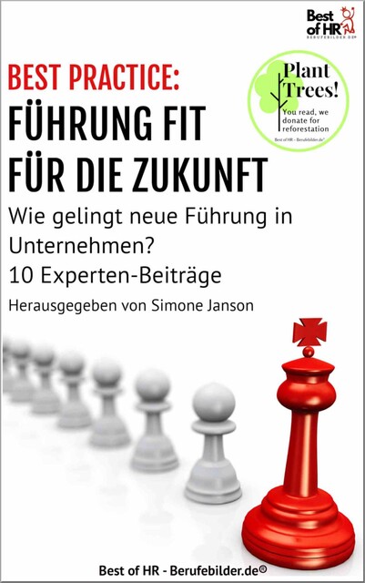 [BEST PRACTICE] Führung fit für die Zukunft, Simone Janson