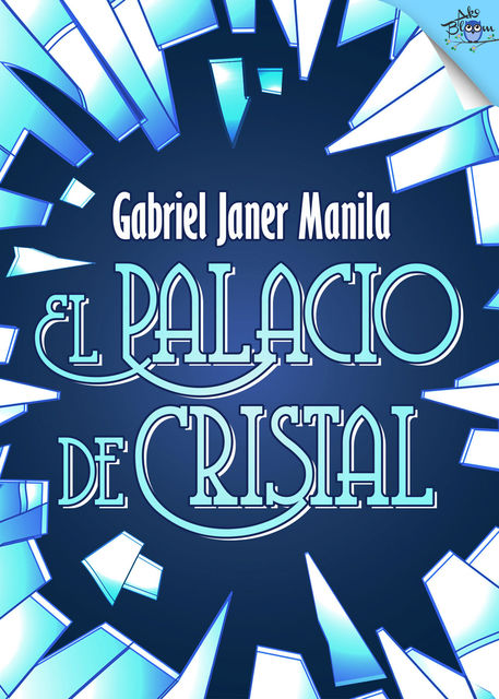 El palacio de cristal, Gabriel Janer Manila