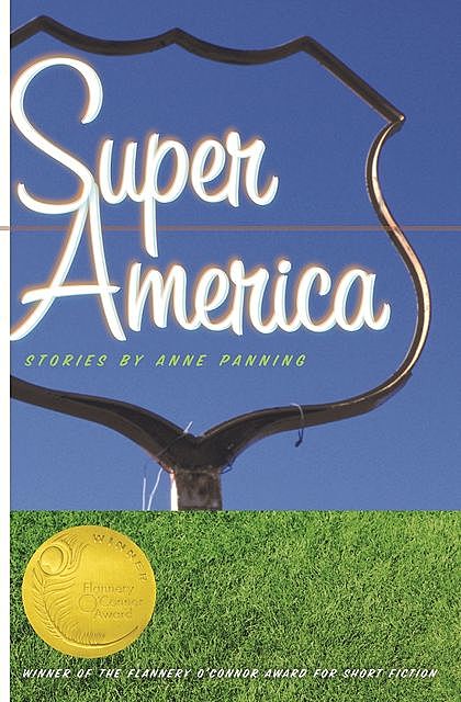 Super America, Anne Panning